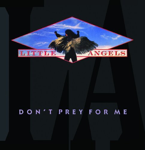 Cover for Little Angels · Don't Prey for Me (CD) [Bonus Tracks edition] (2018)