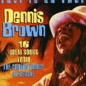 Cover for Dennis Brown · Love Is So True (CD)
