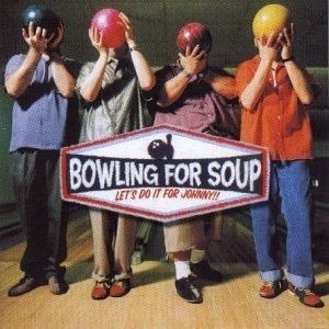 Cover for Bowling For Soup · Let'S Do It For Johnny (CD)