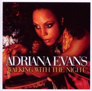 Cover for Adriana Evans · Walking With The Night (CD) (2010)