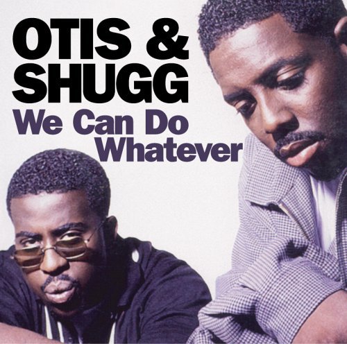 We Can Do Whatever - Otis & Shugg - Muziek - EXPANSION - 5019421740322 - 29 juli 2021