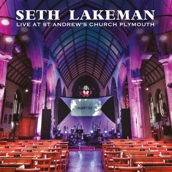 Cover for Seth Lakeman · Live At St Andrews Church (CD) (2020)