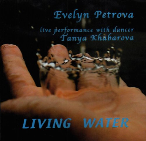 Cover for Evelyn Petrova · Living Water (CD) (2009)