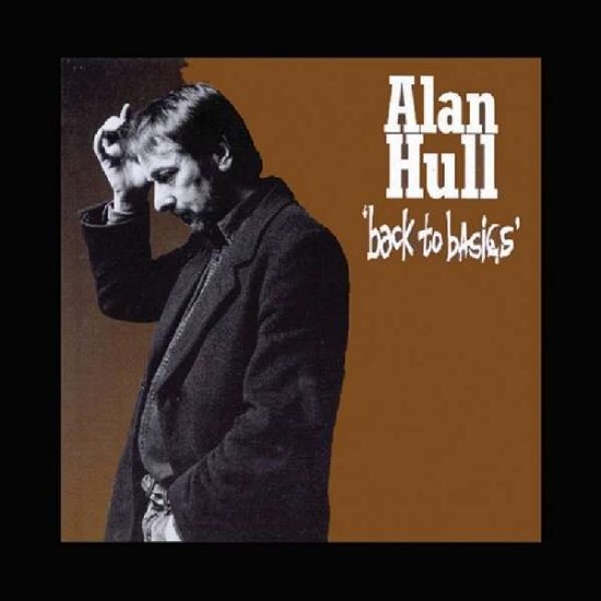 Cover for Alan Hull · Back to Basics (CD) [Remastered edition] (2018)