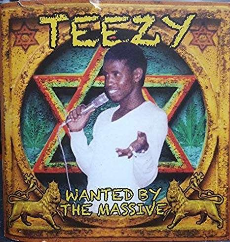 Cover for Teezy · Wanted By The Massive (CD) (2017)