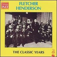 Cover for Fletcher Henderson · Classic Years (CD) (2002)