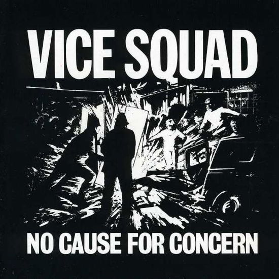 No Cause for Concern - Vice Squad - Music - CAPTAIN OI! - 5032556115322 - December 1, 2016