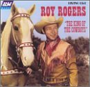 Cover for Roy Rogers · King of the Cowboys (CD) (2005)