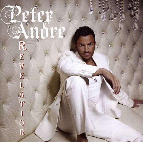 Peter Andre - Revelation - Peter Andre - Musique - Nova Sales & Distribution (Uk) Ltd - 5050693238322 - 13 décembre 1901