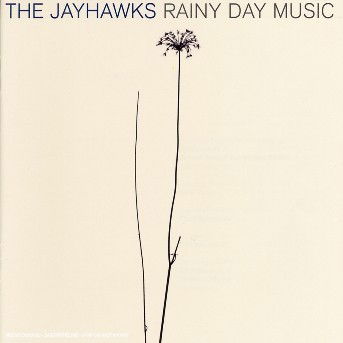 Rainy Day Music - The Jayhawks - Musique -  - 5051011611322 - 