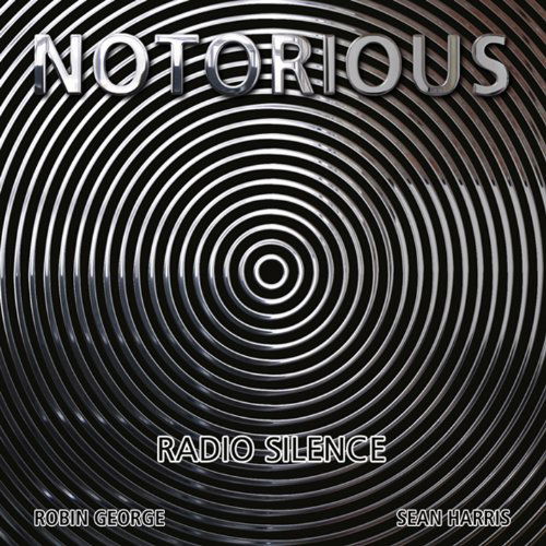 Radio Silence - Notorious - Music - ANGEL AIR - 5055011703322 - October 13, 2023