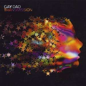 Cover for Gay Dad · Gay Dad - Transmission (CD) (2005)