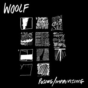 Cover for Woolf · Posing / Improvising (LP) (2016)