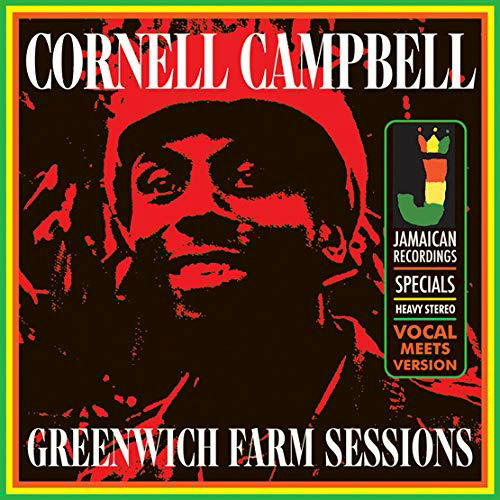 Greenwich Farm Sessions - Cornell Campbell - Music - JAMAICAN RECORDINGS - 5060135762322 - April 13, 2019