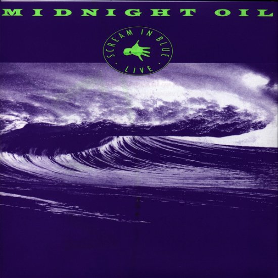 Cover for Midnight Oil · Scream In Blue (CD) [Live edition] (1992)