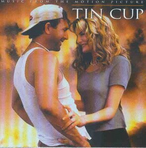 Cover for Tin Cup · Music from the Motion Picture (CD) (1996)