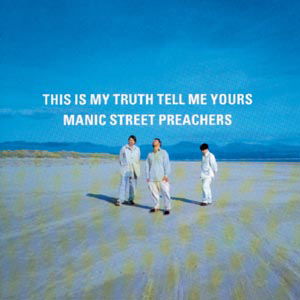 This is My Truth Tell Me Yours - Manic Street Preachers - Musik - EPIC - 5099749170322 - 9. Juli 2015