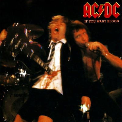 If You Want Blood YouVe Got It - AC/DC - Musiikki - EPIC - 5099751076322 - maanantai 7. heinäkuuta 2003