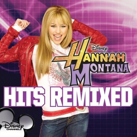 Hits Remixed - Hannah Montana - Musik - EMI RECORDS - 5099968845322 - 25. juni 2010