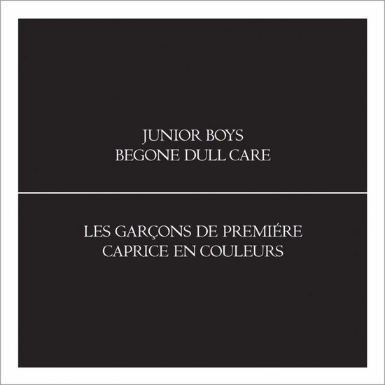 Begone Dull Care - Junior Boys - Musik - UNIVERSAL - 5099969749322 - 8. maj 2009