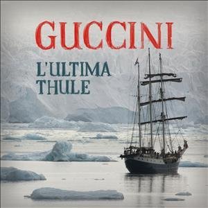 Cover for Francesco Guccini · L'ultima Thule (CD) [Digipak] (2012)