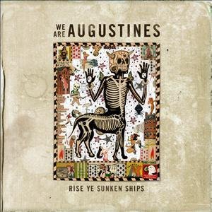 Cover for We Are Augustines · Rise Ye Sunken Ships (CD) (2012)
