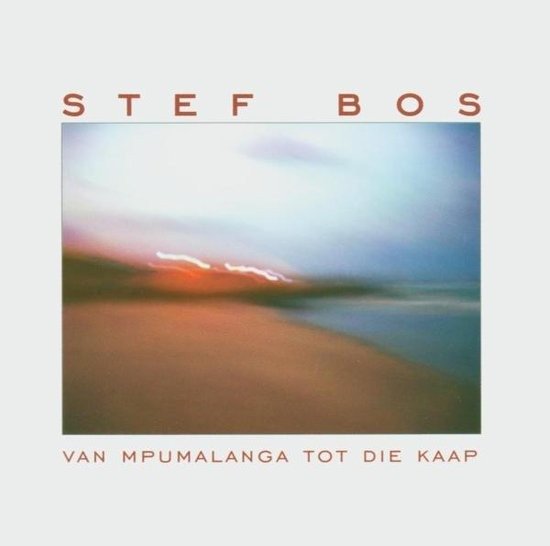 Cover for Stef Bos · Mpumalanga Tot Die Kaap (CD) (2014)
