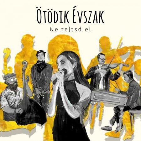 Cover for Otodik Evszak · Ne Rejtsd El (CD) (2020)