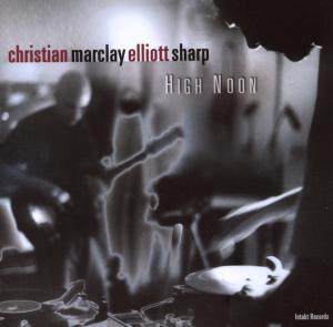 High Noon - Christian Marclay - Musik - INTAKT - 7619942506322 - 1. august 2010