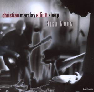 Cover for Christian Marclay · High Noon (CD) (2010)