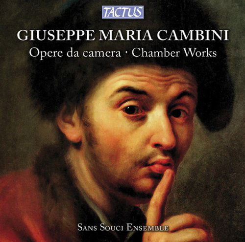 Opere Da Camera - G.M. Cambini - Musikk - TACTUS - 8007194105322 - 2013