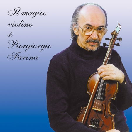 Cover for Piergiorgio Farina · Il Magico Violino (CD)