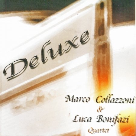 Cover for Collazzoni Marco &amp; Bonifazi Luca · Deluxe (CD) (2001)