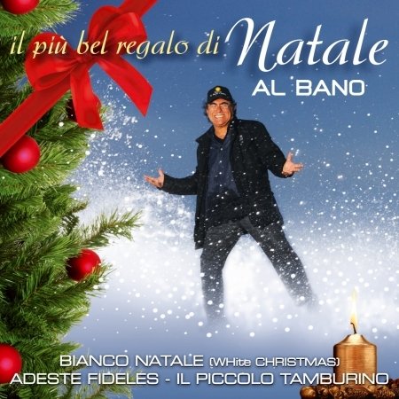 Cover for Al Bano Carrisi · Il Piu Bel Regalo Di Natale (CD) (2010)