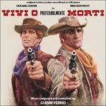 Cover for Gianni Ferrio · Vivi O Preferibilmente Morti (CD) (2013)