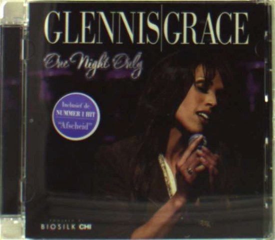 One Night Only - Glennis Grace - Musiikki - CTM - 8710981050322 - torstai 19. toukokuuta 2011