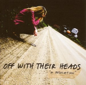 Cover for Off With Their Heads · In Desolation (CD) (2010)