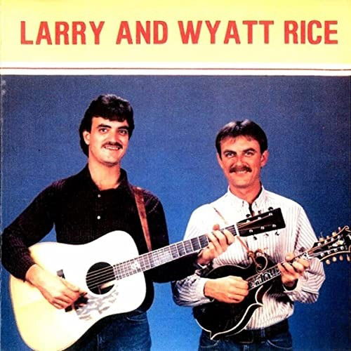 Cover for Larry &amp; Wyatt Rice · Larry &amp; Wyatt Rice - Larry &amp; Wyatt Rice (CD) (2021)