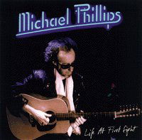 Cover for Michael Phillips · Life at First Sight (CD) (2010)