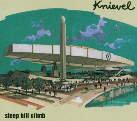 Cover for Knievel · Steep Hill Climb (CD) (2014)