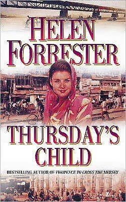 Thursday's Child - Helen Forrester - Kirjat - HarperCollins Publishers - 9780007305322 - keskiviikko 1. lokakuuta 2008