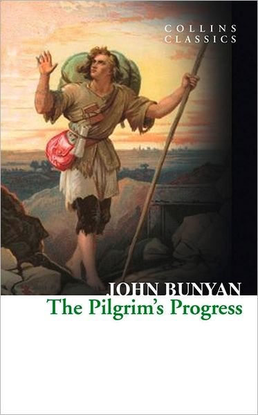Cover for John Bunyan · The Pilgrim’s Progress - Collins Classics (Taschenbuch) (2013)