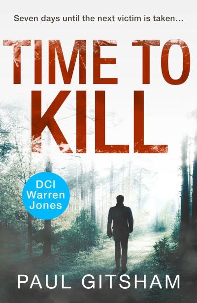 Cover for Paul Gitsham · Time to Kill - DCI Warren Jones (Pocketbok) (2022)