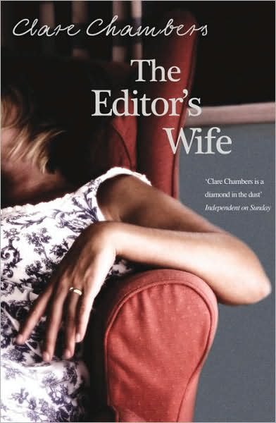 The Editor's Wife - Clare Chambers - Kirjat - Cornerstone - 9780099469322 - torstai 7. helmikuuta 2008