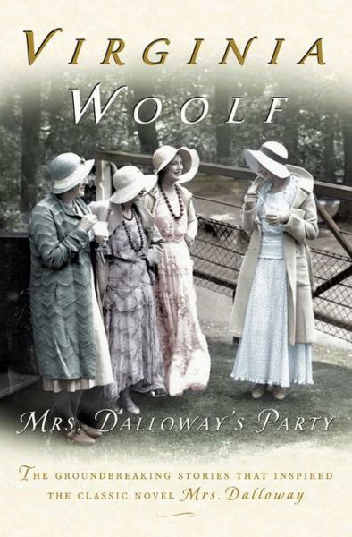 Cover for Virginia Woolf · Mrs. Dalloway's Party: a Short Story Sequence (Paperback Book) [Reprint edition] (2004)