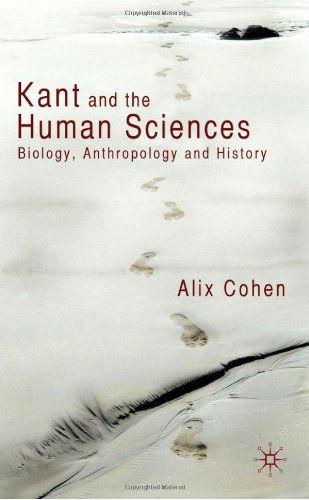 Cover for A. Cohen · Kant and the Human Sciences: Biology, Anthropology and History (Gebundenes Buch) (2009)