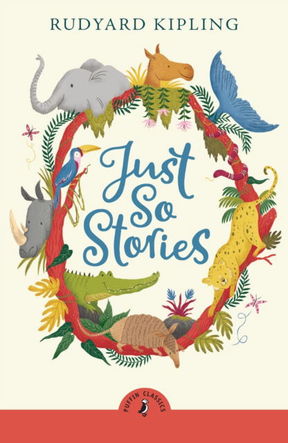 Cover for Rudyard Kipling · Just So Stories - Puffin Classics (Paperback Bog) (2024)