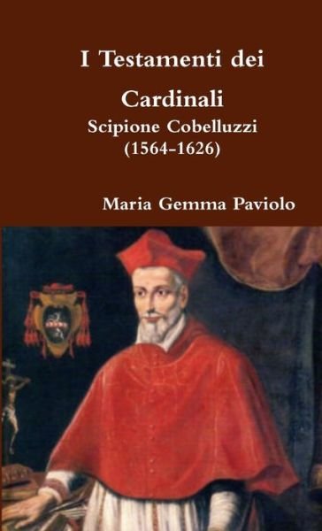 Cover for Maria Gemma Paviolo · I Testamenti dei Cardinali (Paperback Bog) (2017)