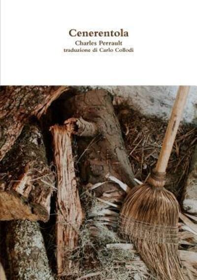 Cover for Carlo Collodi · Cenerentola (Paperback Book) (2017)
