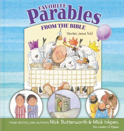 Cover for Nick Butterworth · Favorite Parables from the Bible: Stories Jesus Told (Innbunden bok) (2012)
